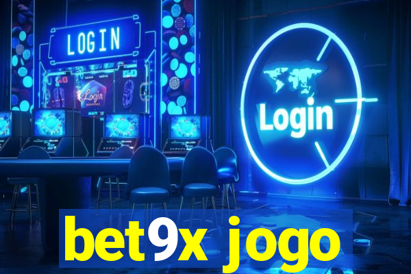 bet9x jogo